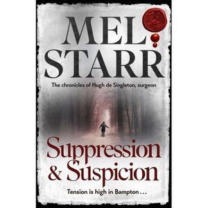 Suppression and Suspicion -- Mel Starr